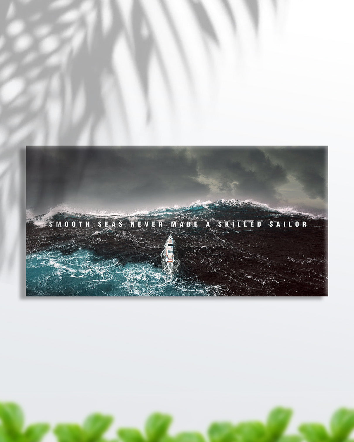 Smooth Seas Never Made a Skilled Sailor