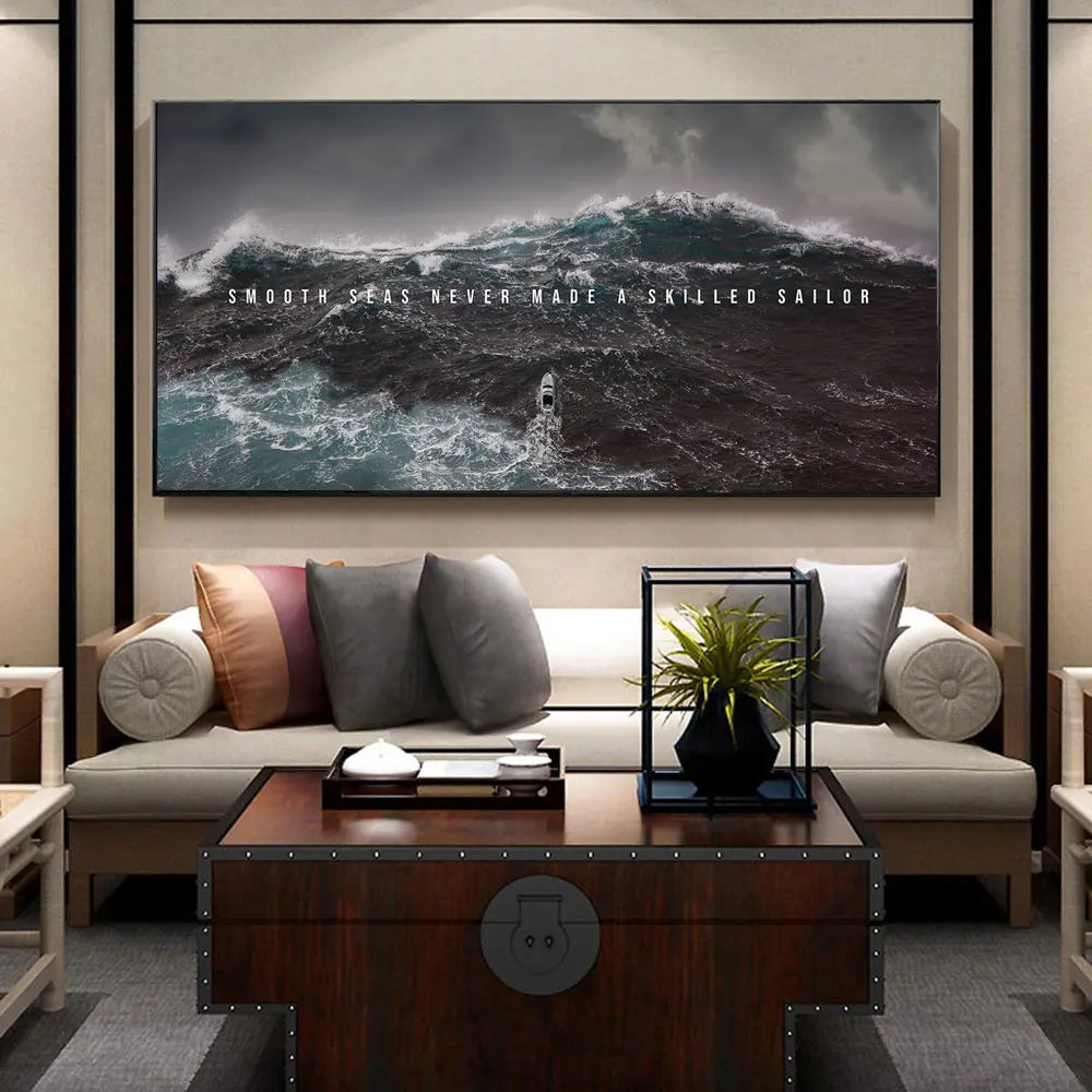 Smooth Seas Never Made a Skilled Sailor