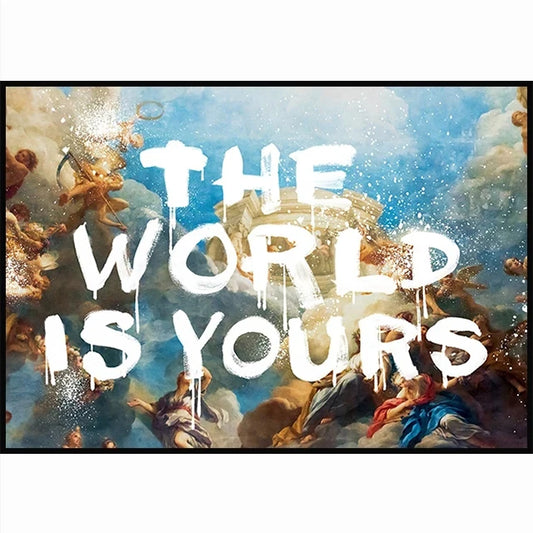 The World Is Yours