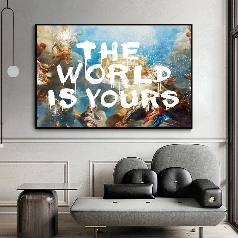 The World Is Yours