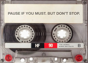 Pause If You Must Cassette